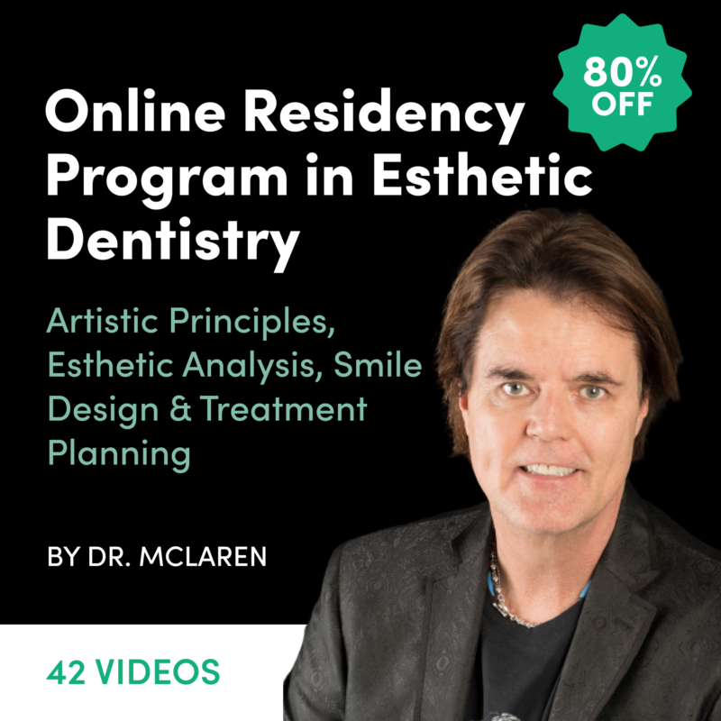 Online Residency Program in Esthetic Dentistry – Artistic Principles, Esthetic Analysis, Smile Design & Treatment Planning