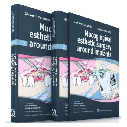 Mucogingival Esthetic Surgery Around Implants ( 2 Volumes)