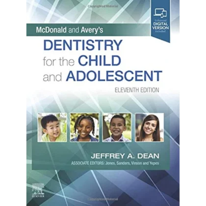 McDonald and Avery's Dentistry for the Child and Adolescent